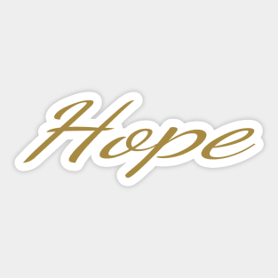 Hope Gold Typography Art Minimal Design Sticker